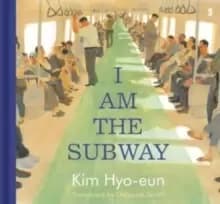 Image of I Am the Subway