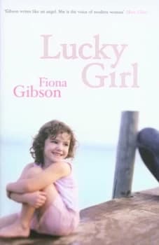 Image of Lucky Girl by Fiona Gibson Hardback
