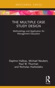 Image of The Multiple Case Study Design : Methodology and Application for Management Education