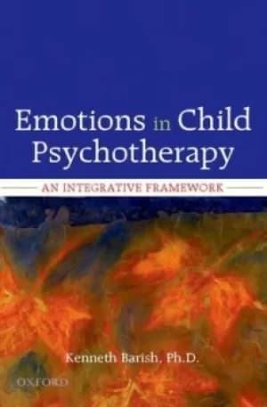 Image of Emotions in child psychotherapy by Kenneth Barish