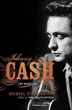 Image of Johnnny Cash by Michael Streissguth Hardback