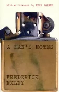 Image of A fans notes by The Estate Of Frederick Exley