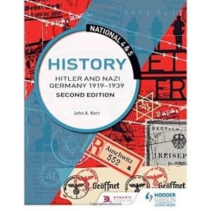 Image of National 4 & 5 History: Hitler and Nazi Germany 1919-1939: Second Edition Paperback / softback 2018