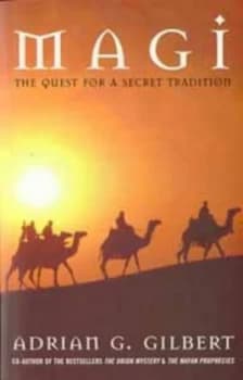 Image of Magi by Adrian G. Gilbert Book