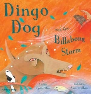 Image of Dingo Dog and the Billabong Storm by Andrew Fusek Peters Paperback