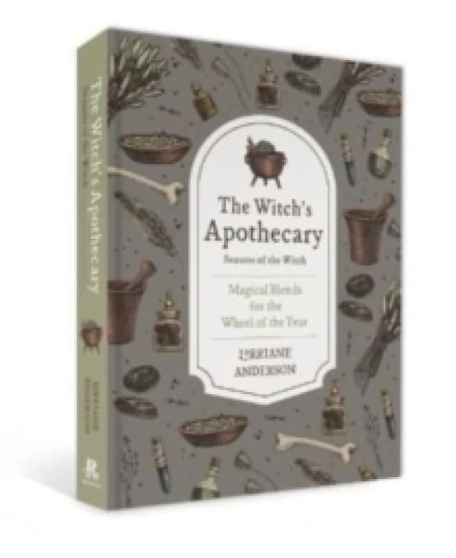Image of The Witch's Apothecary: Seasons of the Witch : Learn how to make magical potions around the wheel of the year to improve your physical and spiritual w