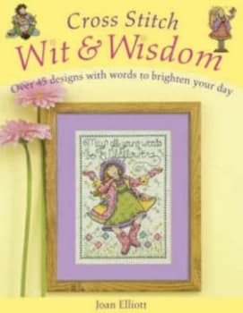Image of Cross Stitch Wit and Wisdom by Joan Elliott Hardback