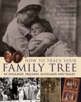 Image of How to Trace Your Family Tree in England Ireland Scotland and Wales by Kathy Chater Paperback