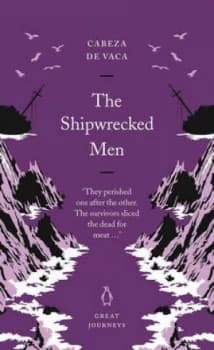 Image of The Shipwrecked Men by Vaca Alvar De Paperback