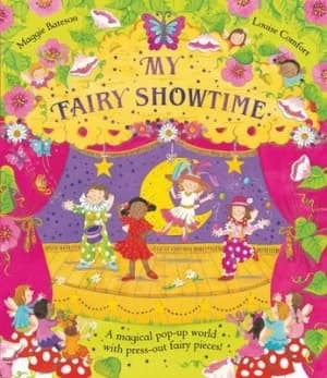 Image of My Fairy Showtime by Louise Comfort Hardback