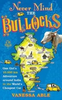 Image of Never Mind the Bullocks by Vanessa Able Paperback
