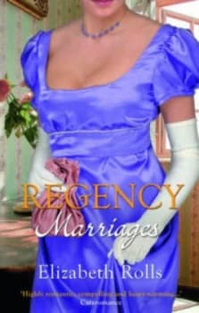 Image of Regency Marriages by Elizabeth Rolls Book