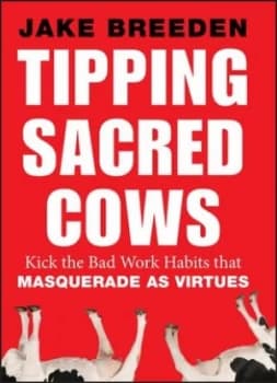 Image of Tipping sacred cows by Jake Breeden