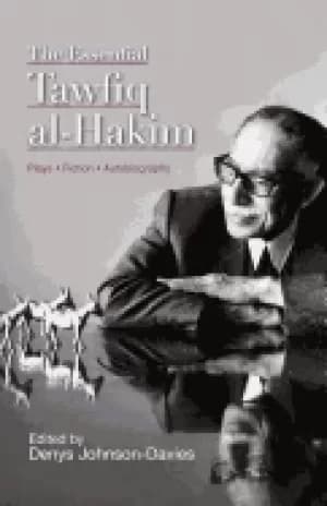 Image of essential tawfiq al hakim plays fiction autobiography
