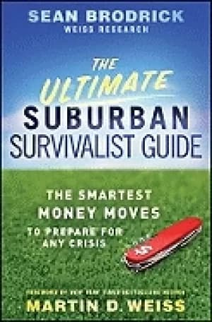 Image of ultimate suburban survivalist guide the smartest money moves to prepare for