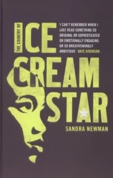 Image of The Country of Ice Cream Star by Sandra Newman Hardback
