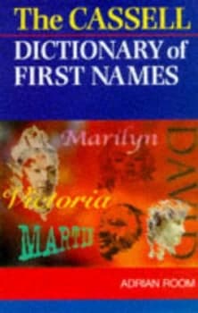 Image of The Cassell Dictionary of First Names by Adrian Room Paperback