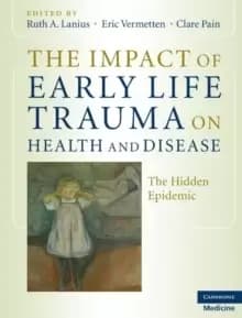 Image of The Impact of Early Life Trauma on Health and Disease : The Hidden Epidemic