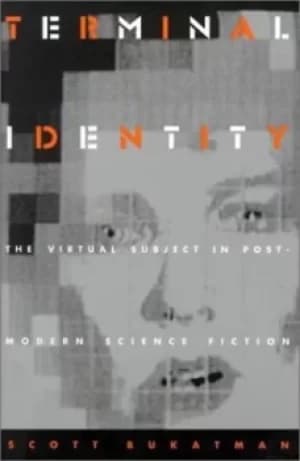 Image of Terminal identity by Scott Bukatman