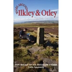 Image of Walks Around Ilkley and Otley by Colin Speakman (Paperback, 2008)