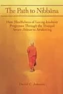 Image of path to nibbana how mindfulness of loving kindness progresses