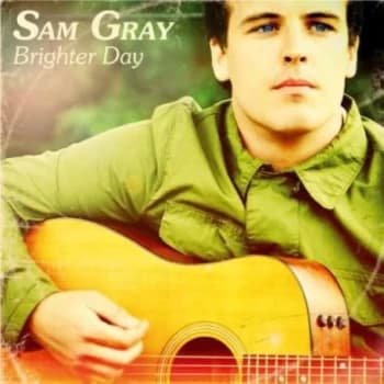 Image of Sam Gray - Brighter Day CD