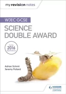 Image of My Revision Notes: WJEC GCSE Science Double Award