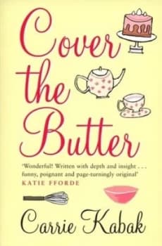 Image of Cover the Butter by Carrie Kabak Paperback