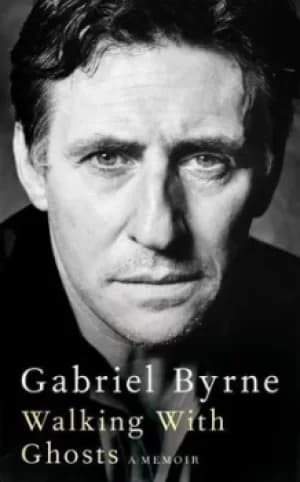 Image of Walking with ghosts by Gabriel Byrne