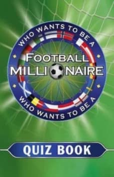 Image of Who Wants to Be a Football Millionaire by Hodder Paperback