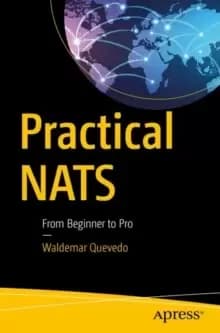 Image of Practical NATS : From Beginner to Pro