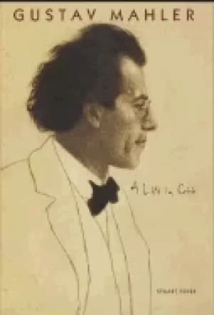 Image of gustav mahler a life in crisis