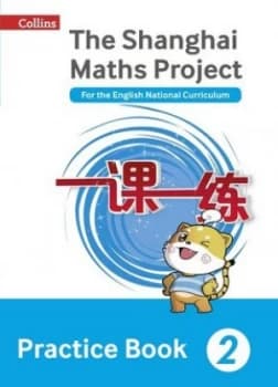 Image of The Shanghai Maths Project 2 Practice Book by Professor Lianghuo Fan Book