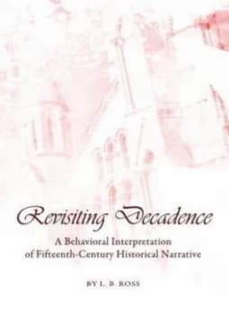 Image of Revisiting Decadence by L. B Ross Hardback