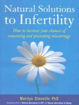 Image of Natural Solutions to Infertility by Marilyn Glenville Paperback