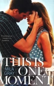 Image of This Is One Moment by Mila Gray Paperback