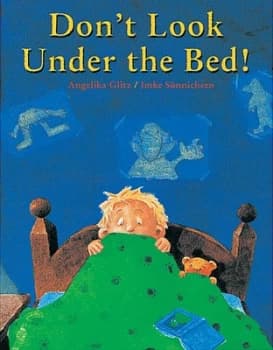 Image of Dont Look under the Bed by Angelika Glitz and Imke Snnichsen Paperback