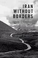 Image of iran without borders towards a critique of the postcolonial nation