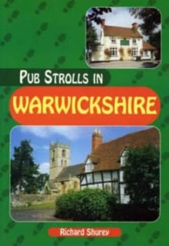 Image of Pub Strolls in Warwickshire by Richard Shurey and Richard Shurey Paperback