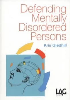 Image of Defending Mentally Disordered Persons by Kris Gledhill and Legal Action Group Paperback
