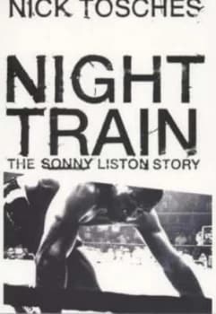 Image of Night Train by Nick Tosches Hardback