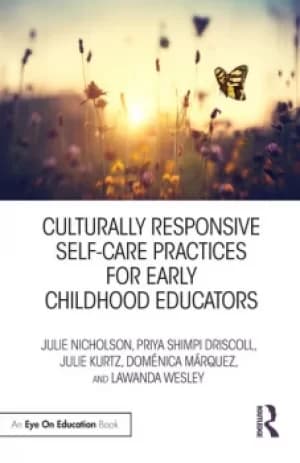 Image of Culturally Responsive Self-Care Practices for Early Childhood Educators