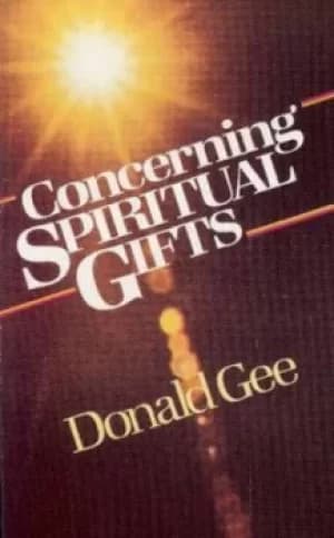 Image of Concerning Spiritual Gifts by Donald Gee