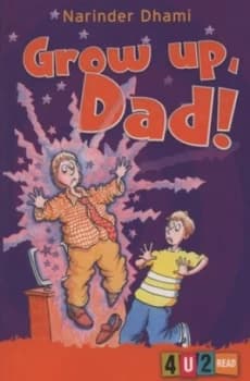 Image of Grow up Dad by Narinder Dhami and Mike Phillips Paperback