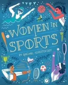 Image of Women in Sports : Fearless Athletes Who Played to Win