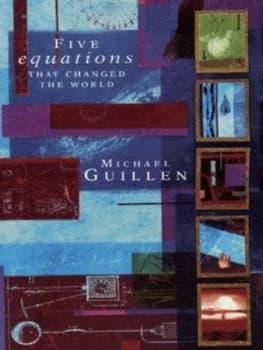 Image of Five Equations That Changed the World by Michael Guillen Paperback