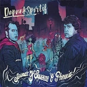 Image of Dapunksportif - Soundz Of Squeeze O Phrenia Vinyl