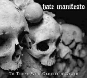 Image of To Those Who Glorified Death by Hate Manifesto CD Album