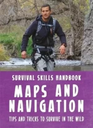 Image of Maps and navigation by Bear Grylls