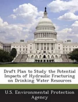 Image of Draft Plan to Study the Potential Impacts of Hydraulic Fracturing on Drinki Paperback